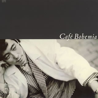 Cafe Bohemia(�楸�㥱�åȻ���)