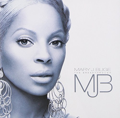 Mary J. Blige - [2005] The Breakthrough - Zortam Music