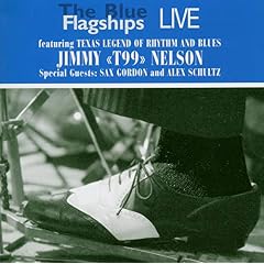 Live Featuring Jimmy "T99" Nelson