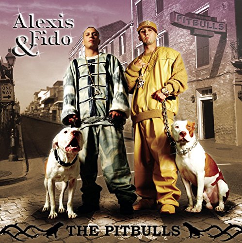 Alexis & Fido - The Pitbulls - Zortam Music