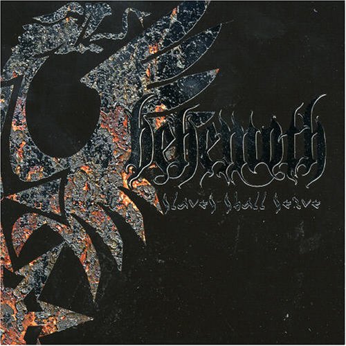 Behemoth - Slaves Shall Serve - Zortam Music