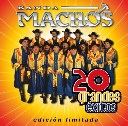 Banda Machos - 16 Reales Hits - Zortam Music