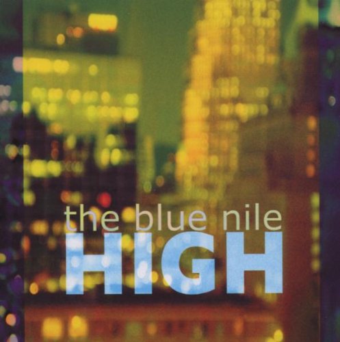 The Blue Nile - High - Zortam Music