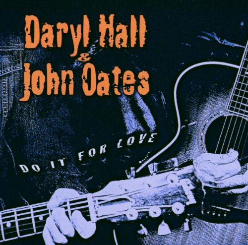 Hall & Oates - Do It For Love - Zortam Music