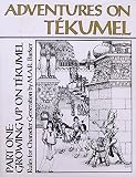 Adventures on Tekumel, Pt. 1: Growing up on Tekumel