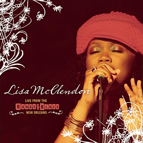 Lisa Mcclendon - Live From the House of Blues - Zortam Music