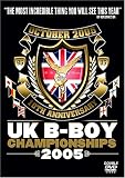 UK B-Boy Championships 2005~World Final~