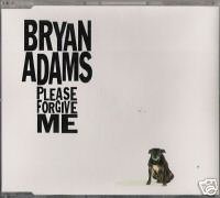 Bryan Adams - Please Forgive Me - Zortam Music