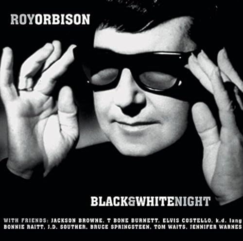 Roy Orbison - 1987: Black And White Night: - Zortam Music