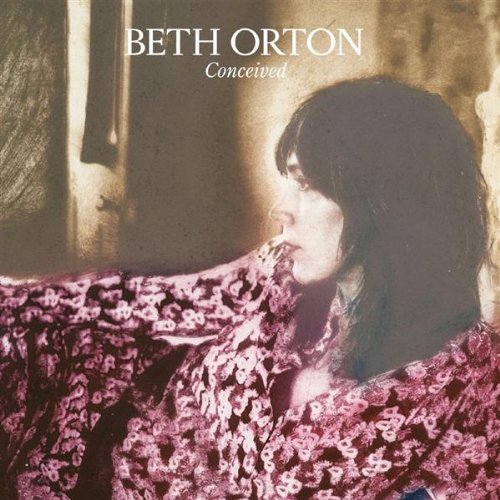 Beth Orton - Conceived - Zortam Music