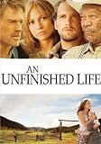 An Unfinished LifeAn Unfinished Life