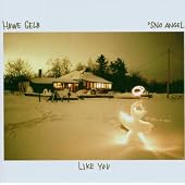Howe Gelb&nbsp;-&nbsp;Sno Angel Like You