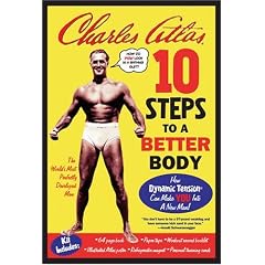 Ten Steps to a Better Body : An Introduction to Fitness