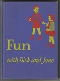 Fun with Dick and Jane