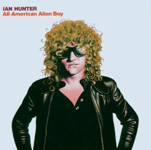 All American Alien Boy by Ian Hunter album cover