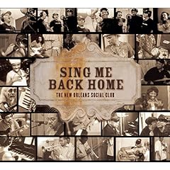 New Orleans Social Club, Sing Me Back Home