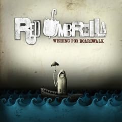 Red Umbrella - Wishing for Boardwalk