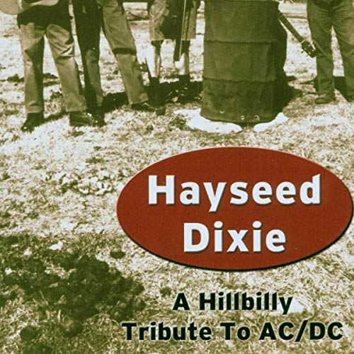 Hayseed Dixie - A Hillbilly Tribute to AC_DC - Zortam Music