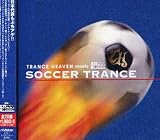 TRANCE HEAVEN meets 超ワールドサッカー SOCCER TRANCE