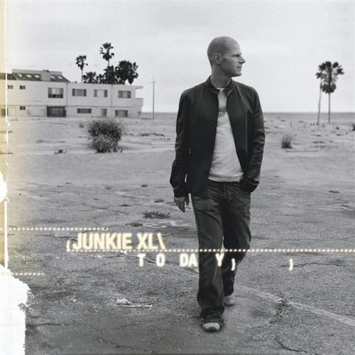 Junkie XL - Today - Zortam Music