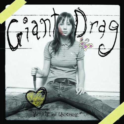 Giant Drag - Hearts & Unicorns - Zortam Music