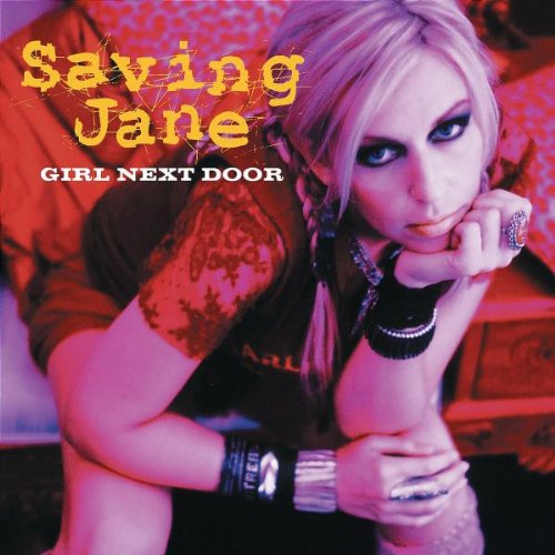 SAVING JANE - Girl Next Door [Universal] - Zortam Music