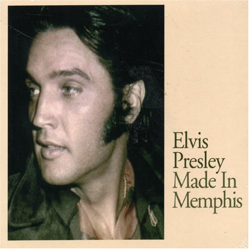 Elvis Presley - Made in Memphis - Zortam Music