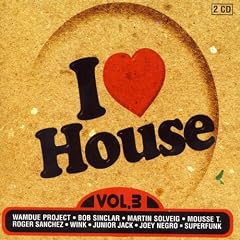 I Love House Vol.3