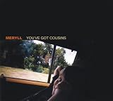 Meryll / YOU��VE GOT COUSINS