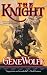 The Knight: Book One of The Wizard Knight 