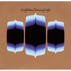 Brightblack Morning Light