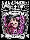 NANA MIZUKI LIVEDOM-BIRTH-AT BUDOKAN
