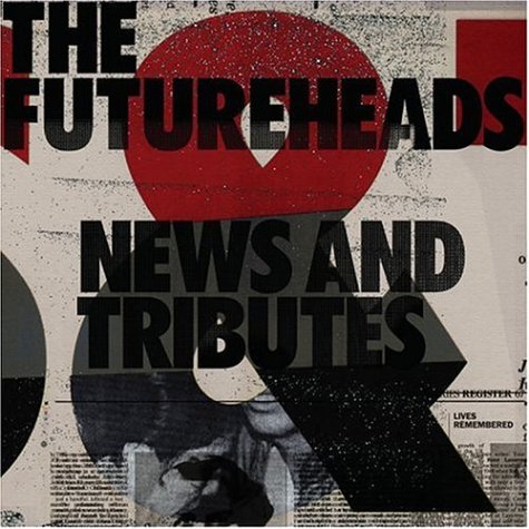 Futureheads - News and Tributes - Zortam Music