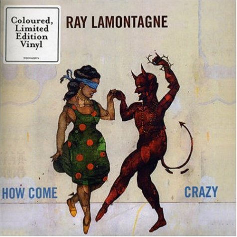 Ray Lamontagne - How Come [7