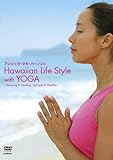 Hawaiian Life Style with YOGA Relaxing & Healing,Spiritual & Healthy