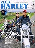 CLUB HARLEY (Nu n[[) 2006N 06 [G]