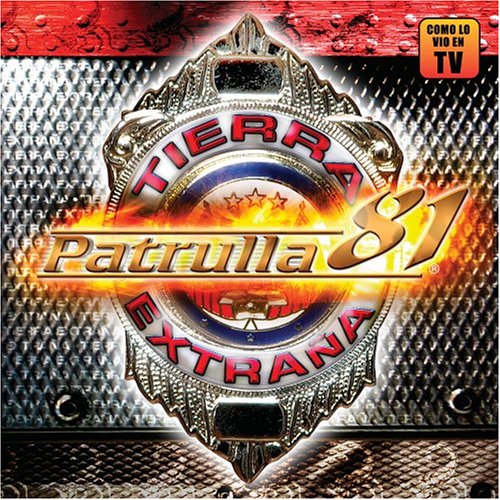 Patrulla 81 - Tierra Extraña - Zortam Music