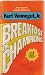 BREAKFAST OF CHAMPIONS by Kurt Vonnegut