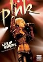 Pink - Live In Europe