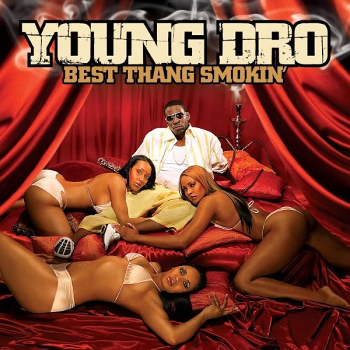 Best Thang Smokin' by Young Dro album cover