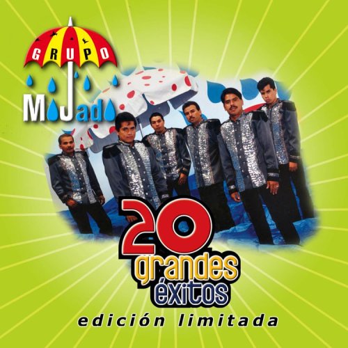 Mojado - 20 Grandes Exitos - Zortam Music