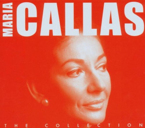 Maria Callas - Collection - Zortam Music