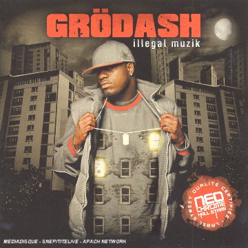 Grodash - Illegal Muzik - Zortam Music