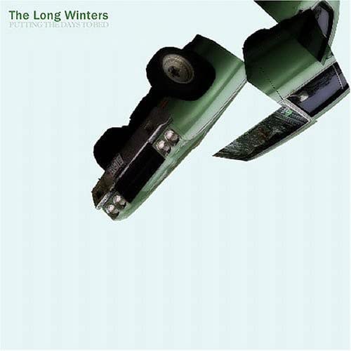 The Long Winters - Putting the Days to Bed - Zortam Music
