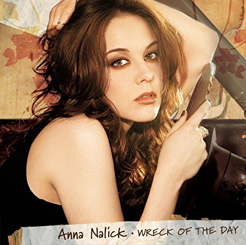 Anna Nalick - Wreck of the Day [UK-Import] - Zortam Music