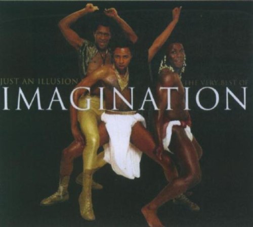 Imagination - Just An Illusion (Original 1982 Version) Lyrics - Zortam Music