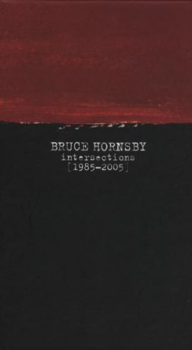 BRUCE HORNSBY - Intersections 1985-2005 [4cd - Zortam Music
