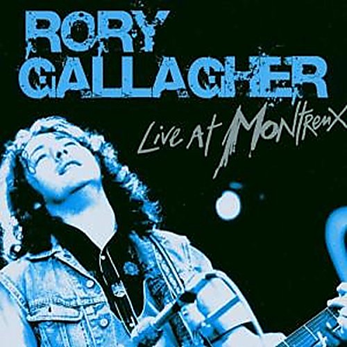 Rory Gallagher - Live At Montreux (Disk 1) - Zortam Music
