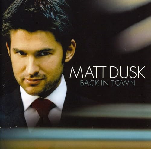 Matt Dusk - Back in Town - Zortam Music
