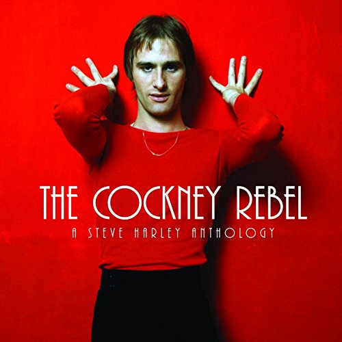 Steve Harley & Cockney Rebel - Cockney Rebel: Steve Harley Anthology - Zortam Music